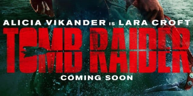 news_film_tomb_raider_teaser_video_affiche_1-640x320